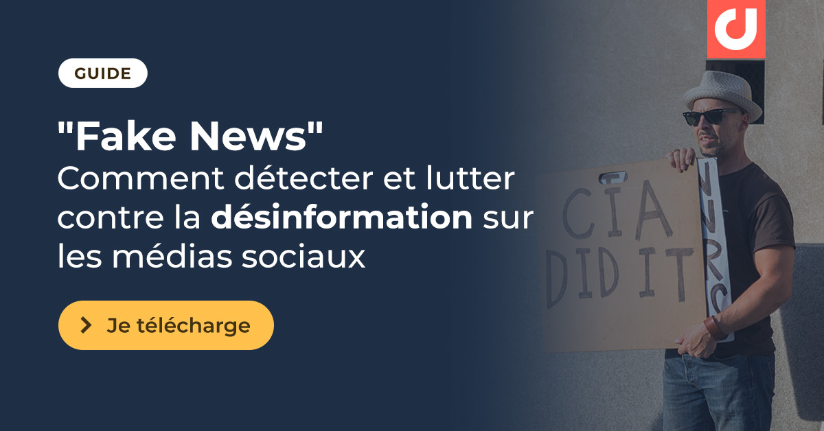 Guide Fake News Comment Détecter Et Lutter Contre La Désinformation Sur Les Médias Sociaux